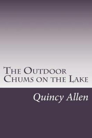 Cover of The Outdoor Chums on the Lake