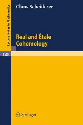 Cover of Real and Etale Cohomology