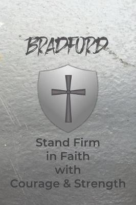 Book cover for Bradford Stand Firm in Faith with Courage & Strength