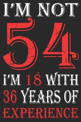 Book cover for I'm Not 54