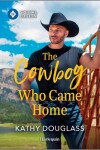 Book cover for The Cowboy Who Came Home