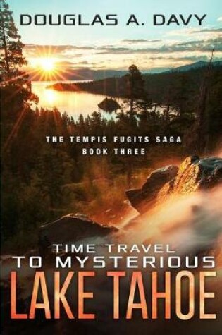 Cover of Time Travel to Mysterious Lake Tahoe