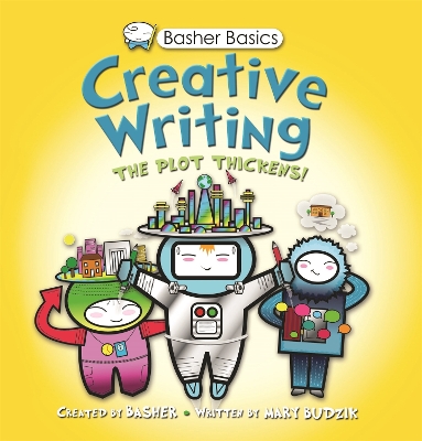 Cover of Basher Basics: Creative Writing
