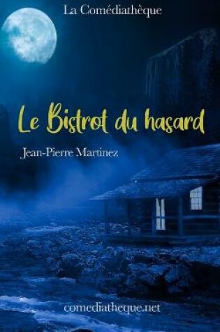 Cover of Le Bistrot du hasard
