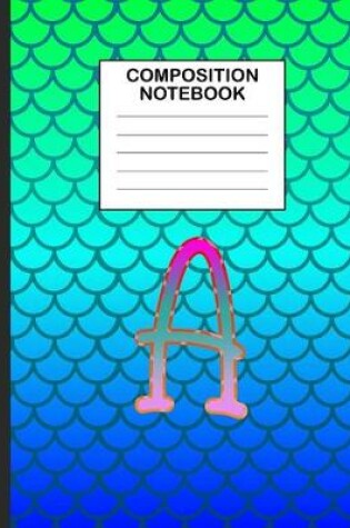 Cover of Composition Notebook A