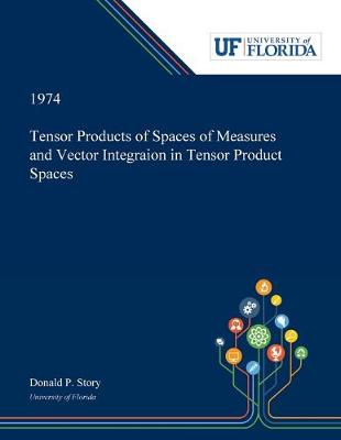 Cover of Tensor Products of Spaces of Measures and Vector Integraion in Tensor Product Spaces