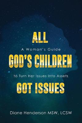 Book cover for All God's Children Got Issues