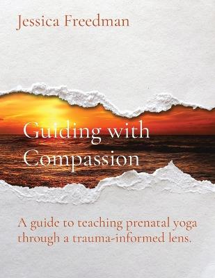 Book cover for Guiding with Compassion