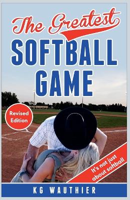 Cover of The Greatest Softball Game