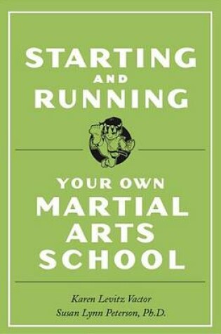 Cover of Starting and Running Your Own Martial Arts School