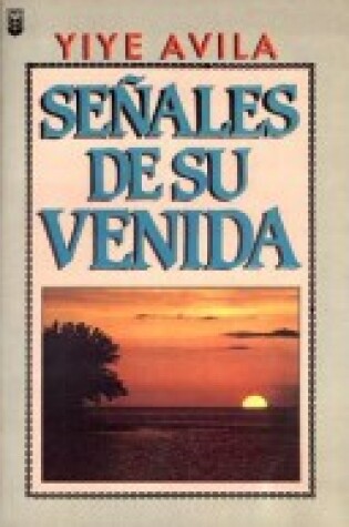 Cover of Senales de Su Venida