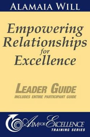 Cover of Empowering Relationships for Excellence Leader Guide