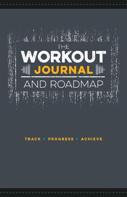 Book cover for The Workout Journal and Roadmap