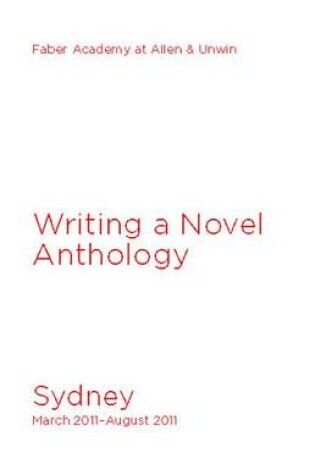 Cover of Writing a Novel, Sydney March 2011-August 2011