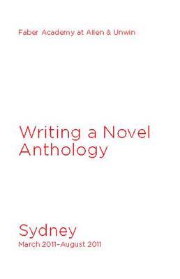 Book cover for Writing a Novel, Sydney March 2011-August 2011