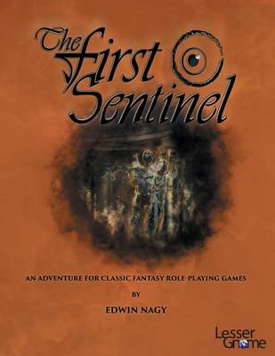 Book cover for The First Sentinel