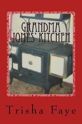 Book cover for Grandma Jones' Kitchen