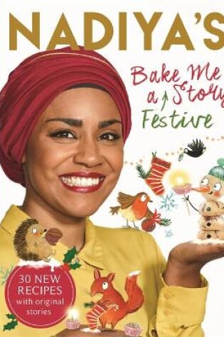 Cover of Nadiya's Bake Me a Festive Story