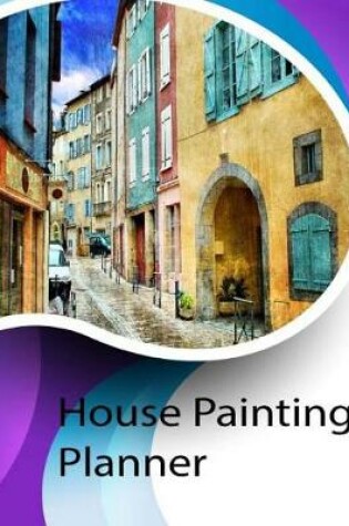 Cover of House Painting Planner