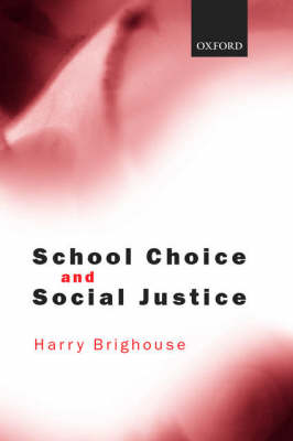 Book cover for School Choice and Social Justice