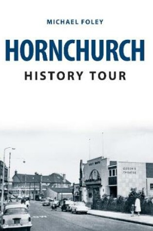 Cover of Hornchurch History Tour