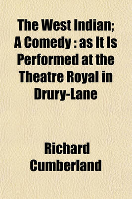 Book cover for The West Indian; A Comedy