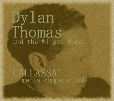 Book cover for Dylan Thomas and the Winged Woman