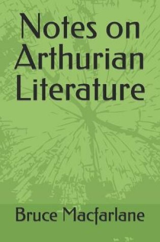 Cover of Notes on Arthurian Literature