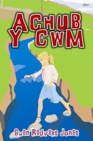 Cover of Achub y Cwm