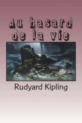 Cover of Au hasard de la vie