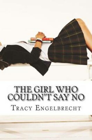 Cover of The Girl Who Couldn't Say No