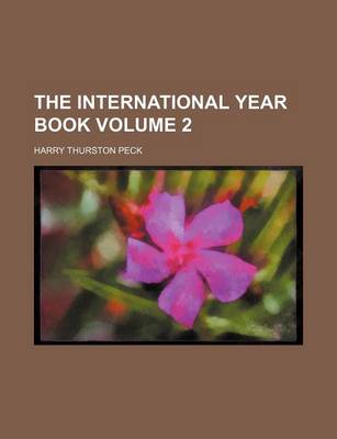 Book cover for The International Year Book Volume 2