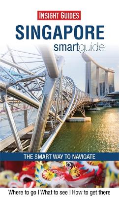 Book cover for Insight Guides: Singapore Smart Guide