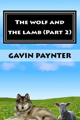 Cover of The wolf and the lamb (Part 2)