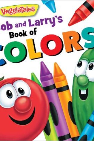 Cover of Bob and Larry's Book of Colors