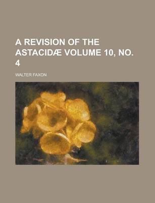 Book cover for A Revision of the Astacid (PT 11)