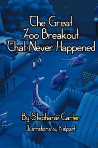 Cover of The Great Zoo Breakout That Never Happened