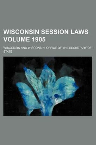 Cover of Wisconsin Session Laws Volume 1905