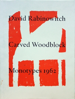 Book cover for David Rabinowitch: Carved Woodblock Monotypes 1962
