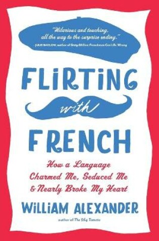 Cover of Flirting with French