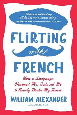 Book cover for Flirting with French