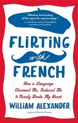Book cover for Flirting with French