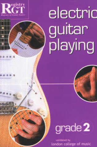 Cover of Electric Guitar Playing, Grade 2
