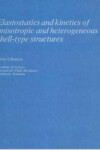 Book cover for Elastostatics and Kinetics of Anisotropic and Heterogeneous Shell-Type Structures