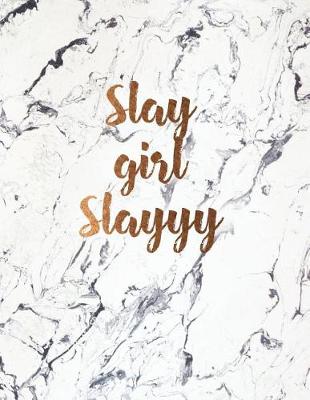 Book cover for Slay Girl Slayyy