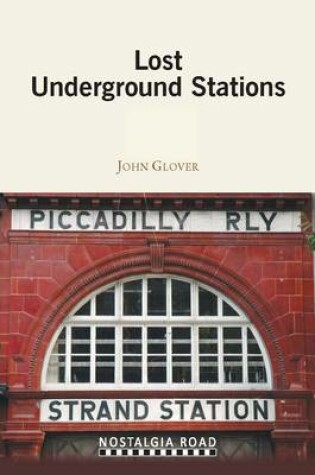 Cover of Lost Underground Stations