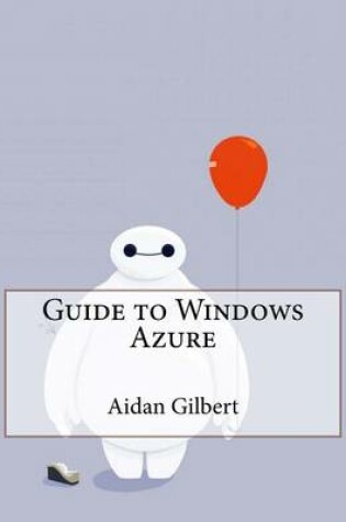 Cover of Guide to Windows Azure