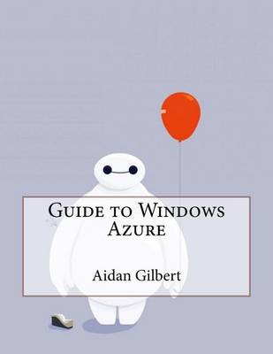 Book cover for Guide to Windows Azure