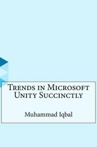 Cover of Trends in Microsoft Unity Succinctly