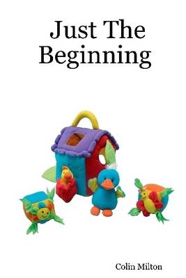 Book cover for Just the Beginning